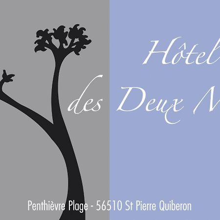 Hotel Des Deux Mers Saint-Pierre-Quiberon Εξωτερικό φωτογραφία